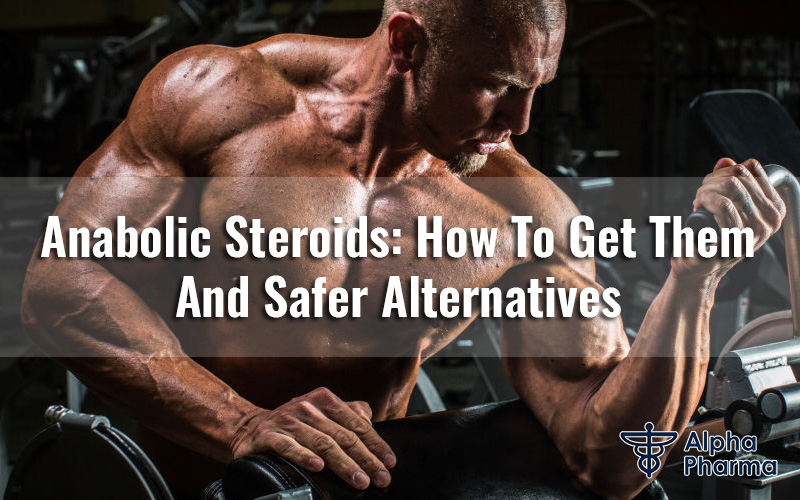 How to Get Steroids